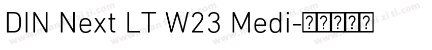 DIN Next LT W23 Medi字体转换